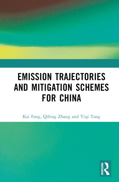 Cover for Kai Fang · Emission Trajectories and Mitigation Schemes for China (Hardcover Book) (2023)