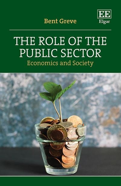 Cover for Bent Greve · The Role of the Public Sector: Economics and Society (Paperback Book) (2023)
