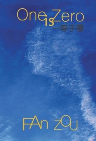 Cover for Fan Zou · One Is Zero (Buch) (2022)