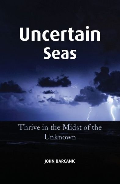 Cover for Barcanic John · Uncertain Seas (Book) (2020)
