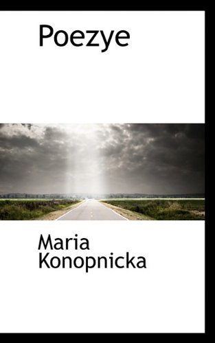 Cover for Maria Konopnicka · Poezye (Gebundenes Buch) [Polish edition] (2009)