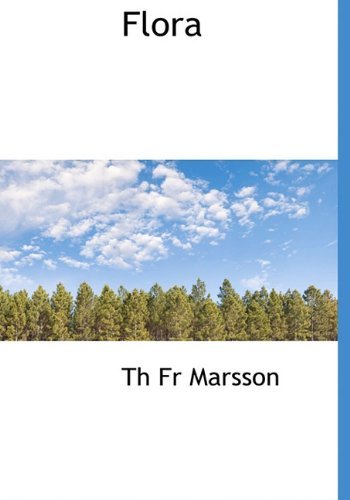 Cover for Th Fr Marsson · Flora (Hardcover bog) [German edition] (2009)