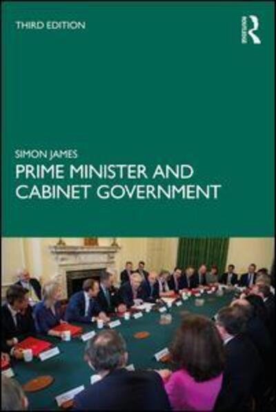 Cover for Simon James · Prime Minister and Cabinet Government (Pocketbok) (2020)