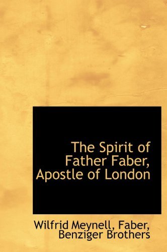 Cover for Faber · The Spirit of Father Faber, Apostle of London (Gebundenes Buch) (2010)