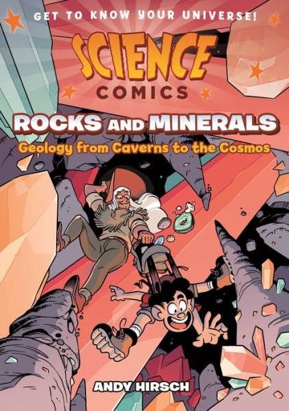Cover for Andy Hirsch · Science Comics: Rocks and Minerals: Geology from Caverns to the Cosmos - Science Comics (Paperback Book) (2020)