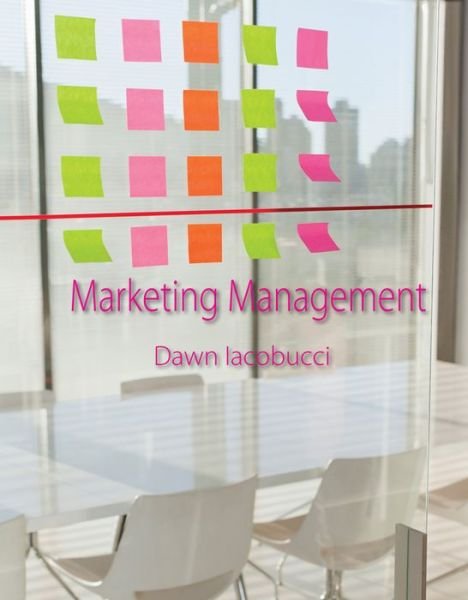 Cover for Iacobucci, Dawn (Vanderbilt University) · Marketing Management (Paperback Bog) (2014)