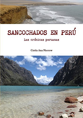 Cover for Cintia Ana Morrow · Sancochados en Perú (Paperback Book) [Spanish edition] (2013)