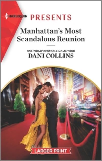 Cover for Dani Collins · Manhattan's Most Scandalous Reunion : An Uplifting International Romance (Paperback Book) (2021)