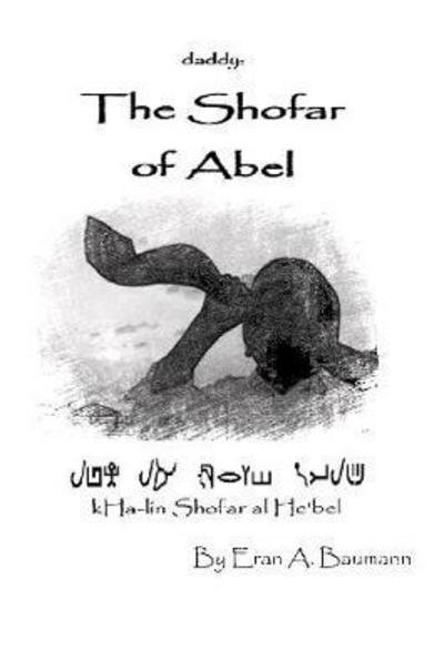 Cover for Eran Baumann · The Shofar of Abel (Paperback Bog) (2017)