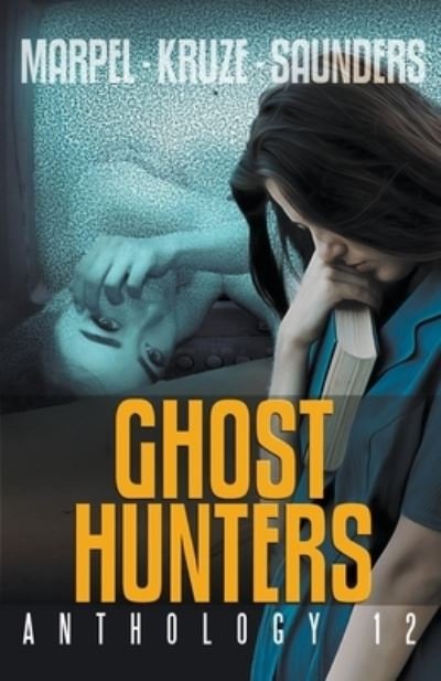 Cover for S H Marpel · Ghost Hunters Anthology 12 (Paperback Book) (2020)
