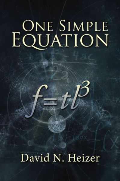 Cover for David N. Heizer · One Simple Equation (Paperback Book) (2020)