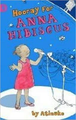 Cover for Atinuke · Hooray for Anna Hibiscus! - Anna Hibiscus (Paperback Book) (2008)