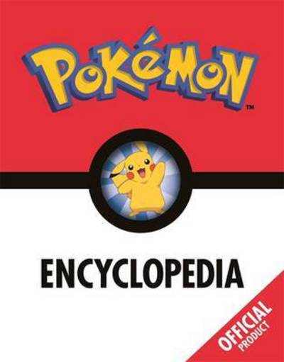 Cover for Pokemon · The Official Pokemon Encyclopedia - Pokemon (Hardcover Book) (2016)