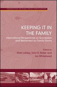 Cover for John Baker · Keeping it in the Family: International Perspectives on Succession and Retirement on Family Farms (Hardcover Book) (2012)