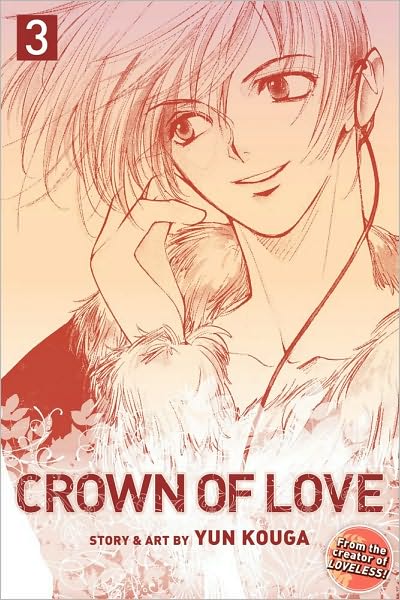 Cover for Yun Kouga · Crown of Love, Vol. 3 - Crown of Love (Paperback Book) (2010)