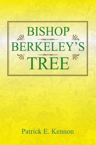 Cover for Patrick Evetts Kennon · Bishop Berkeley's Tree (Paperback Book) (2007)