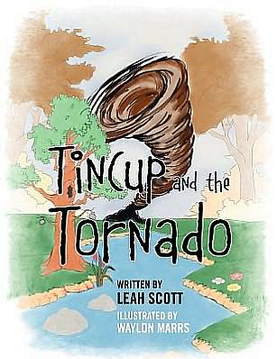 Cover for Leah Scott · Tincup and the Tornado (Paperback Book) (2012)