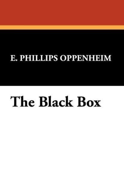 Cover for E. Phillips Oppenheim · The Black Box (Paperback Book) (2008)