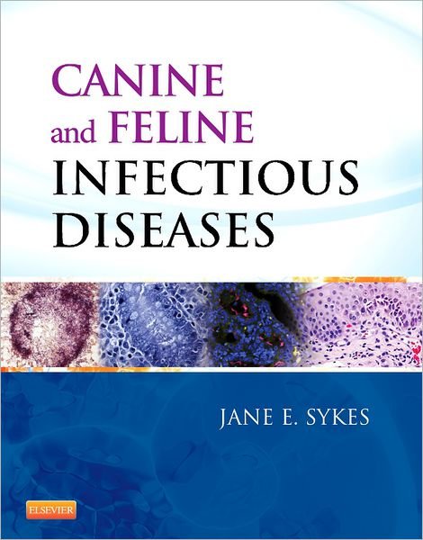 Cover for Sykes, Jane E. (Professor, University of California-Davis) · Canine and Feline Infectious Diseases (Hardcover Book) (2013)