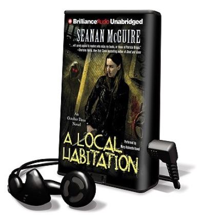 Cover for Seanan Mcguire · A Local Habitation (N/A) (2010)