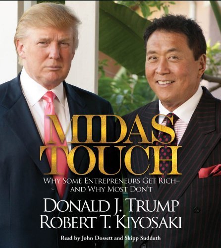 Cover for Robert T. Kiyosaki · Midas Touch: Why Some Entrepreneurs Get Rich--and Why Most Don't (Hörbuch (CD)) [Unabridged edition] (2011)