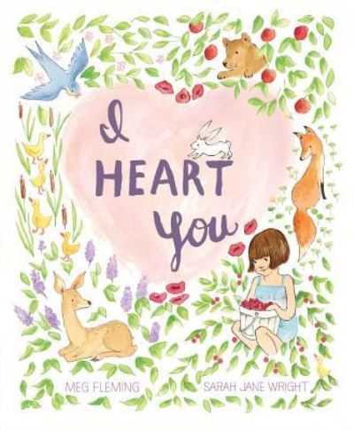 Cover for Meg Fleming · I heart you (Buch) [First edition. edition] (2016)