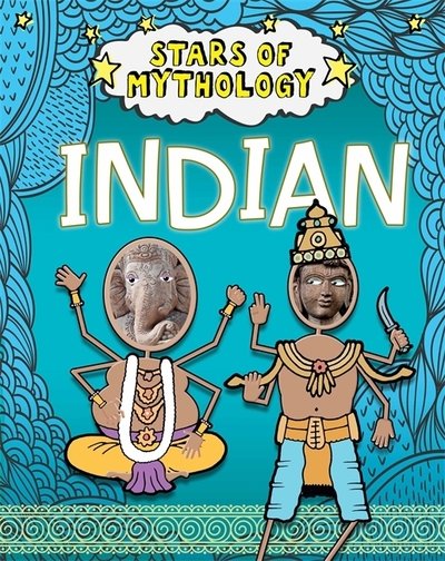 Cover for Nancy Dickmann · Stars of Mythology: Indian (Pocketbok) (2020)