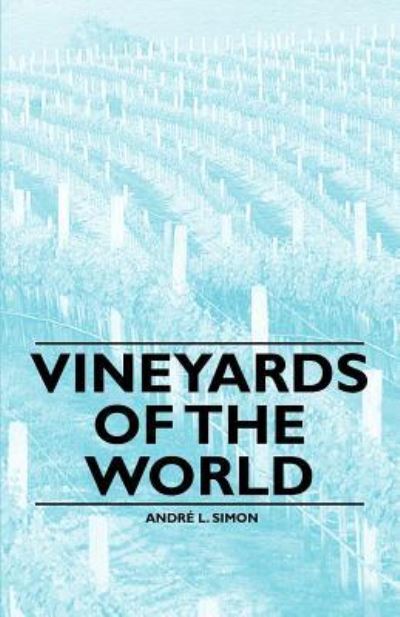 Cover for Andr L Simon · Vineyards of the World (Paperback Book) (2011)