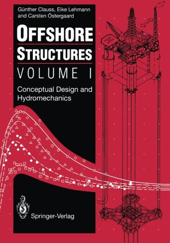 Cover for Gunther Clauss · Offshore Structures: Volume I: Conceptual Design and Hydromechanics (Paperback Book) [Softcover reprint of the original 1st ed. 1992 edition] (2012)