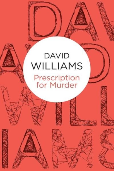 Cover for David Williams · Prescription for Murder (Taschenbuch) [On Demand edition] (2012)