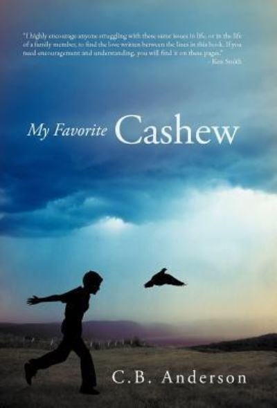 Cover for C B Anderson · My Favorite Cashew (Innbunden bok) (2012)