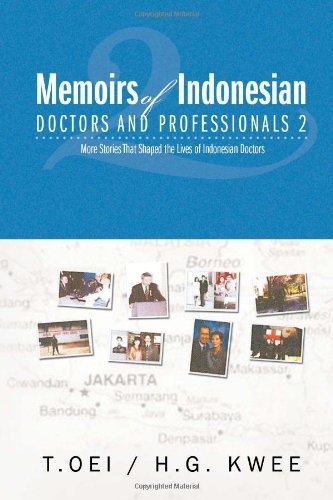 Cover for Tjien Oei · Memoirs of Indonesian Doctors and Professionals 2 (Paperback Book) (2010)