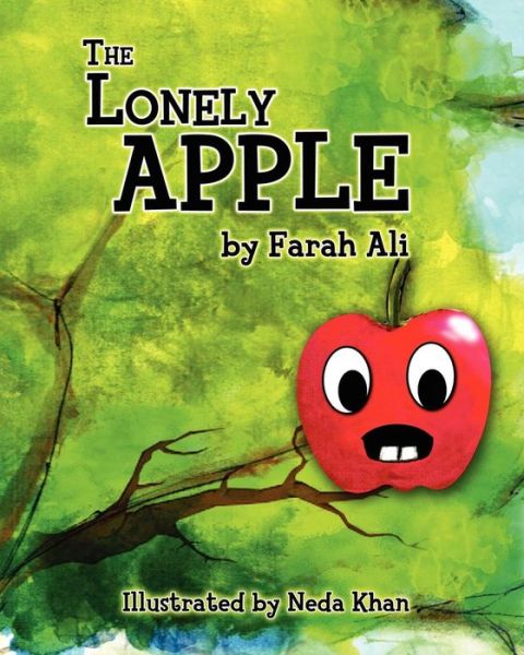 Cover for Ali, Farah, Cristina · The Lonely Apple (Paperback Book) (2011)