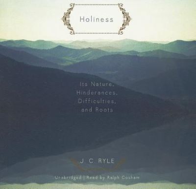 Cover for J C Ryle · Holiness (CD) (2012)