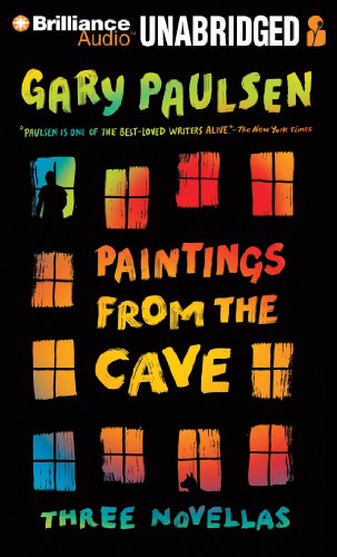 Cover for Gary Paulsen · Paintings from the Cave: Three Novellas (Audiobook (CD)) [Unabridged edition] (2012)