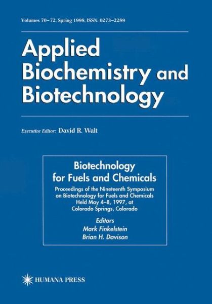 Cover for Biotechnology for Fuels and Chemicals: Proceedings of the Nineteenth Symposium on Biotechnology for Fuels and Chemicals Held May 4-8. 1997, at Colorado Springs, Colorado - ABAB Symposium (Paperback Book) [Softcover reprint of the original 1st ed. 1998 edition] (2012)