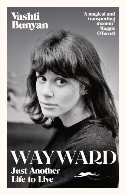 Cover for Vashti Bunyan · Wayward: Just Another Life to Live (Paperback Book) (2023)