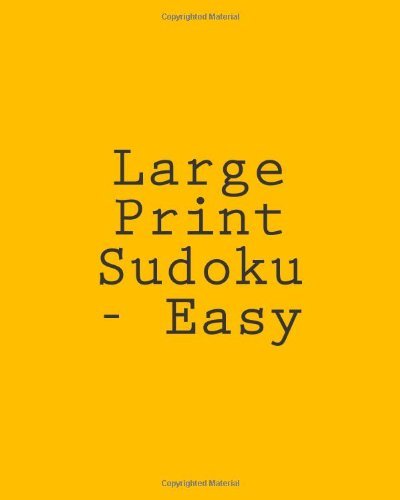 Cover for Praveen Puri · Large Print Sudoku - Easy: Easy to Read, Large Grid Sudoku Puzzles (Paperback Book) [Act Lrg edition] (2012)