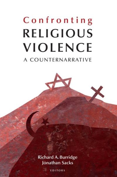 Cover for Richard A. Burridge · Confronting Religious Violence (Book) (2018)