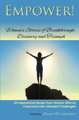 Cover for Doreen Cumberford · Empower!: Women's Stories of Breakthrough, Discovery and Triumph (Paperback Book) (2013)