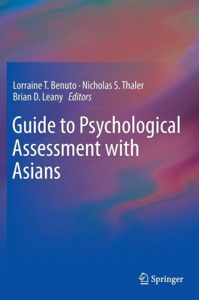 Cover for Lorraine Benuto · Guide to Psychological Assessment with Asians (Hardcover Book) [2014 edition] (2014)