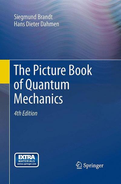 Cover for Siegmund Brandt · The Picture Book of Quantum Mechanics (Paperback Book) [4th ed. 2012 edition] (2012)