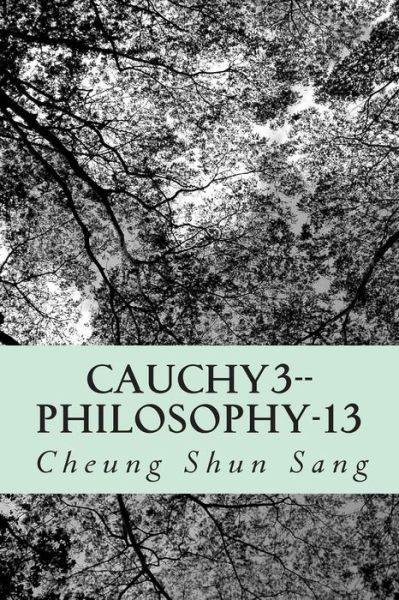 Cover for Mr Cheung Shun Sang · Cauchy3--philosophy-13: Banner Years (Paperback Book) (2014)