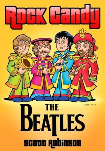 Cover for Scott Robinson · Rock Candy: the Beatles (Pocketbok) (2014)