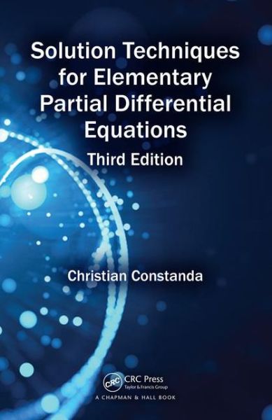 Cover for Christian Constanda · Solution Techniques for Elementary Partial Differential Equations (Paperback Book) (2016)