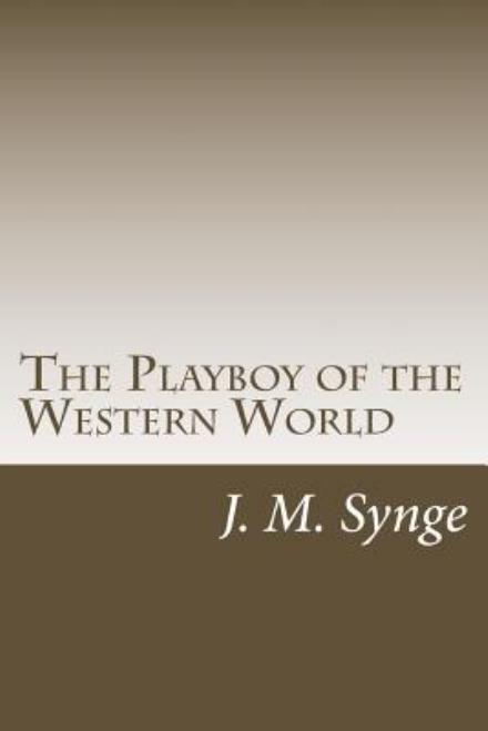 Cover for J M Synge · Playboy of the Western World (Paperback Book) (2014)