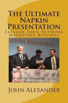 Cover for John Alexander · The Ultimate Napkin Presentation (Paperback Bog) (2014)