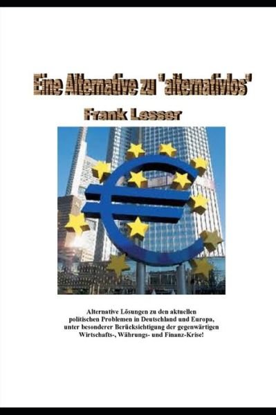 Cover for Frank Lesser · Eine Alternative Zu (Paperback Book) (2014)