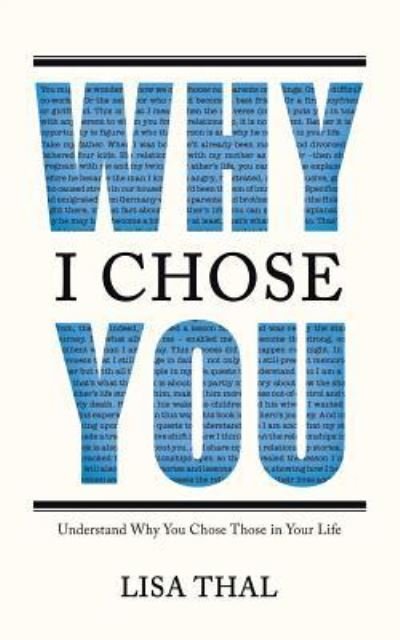 Cover for Lisa Thal · Why I Chose You (Paperback Book) (2015)