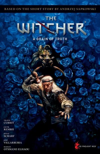 Cover for Andrzej Sapkowski · Andrzej Sapkowski's The Witcher: A Grain Of Truth (Gebundenes Buch) (2022)
